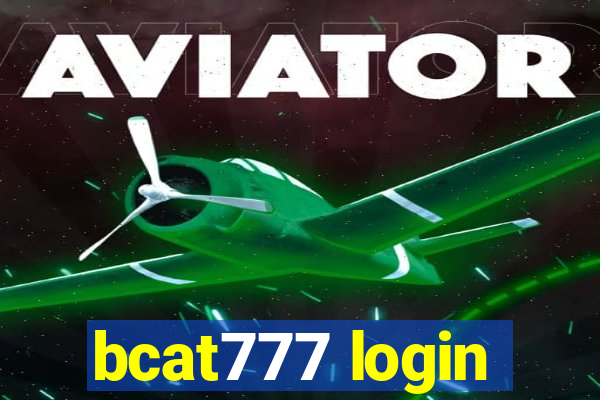 bcat777 login